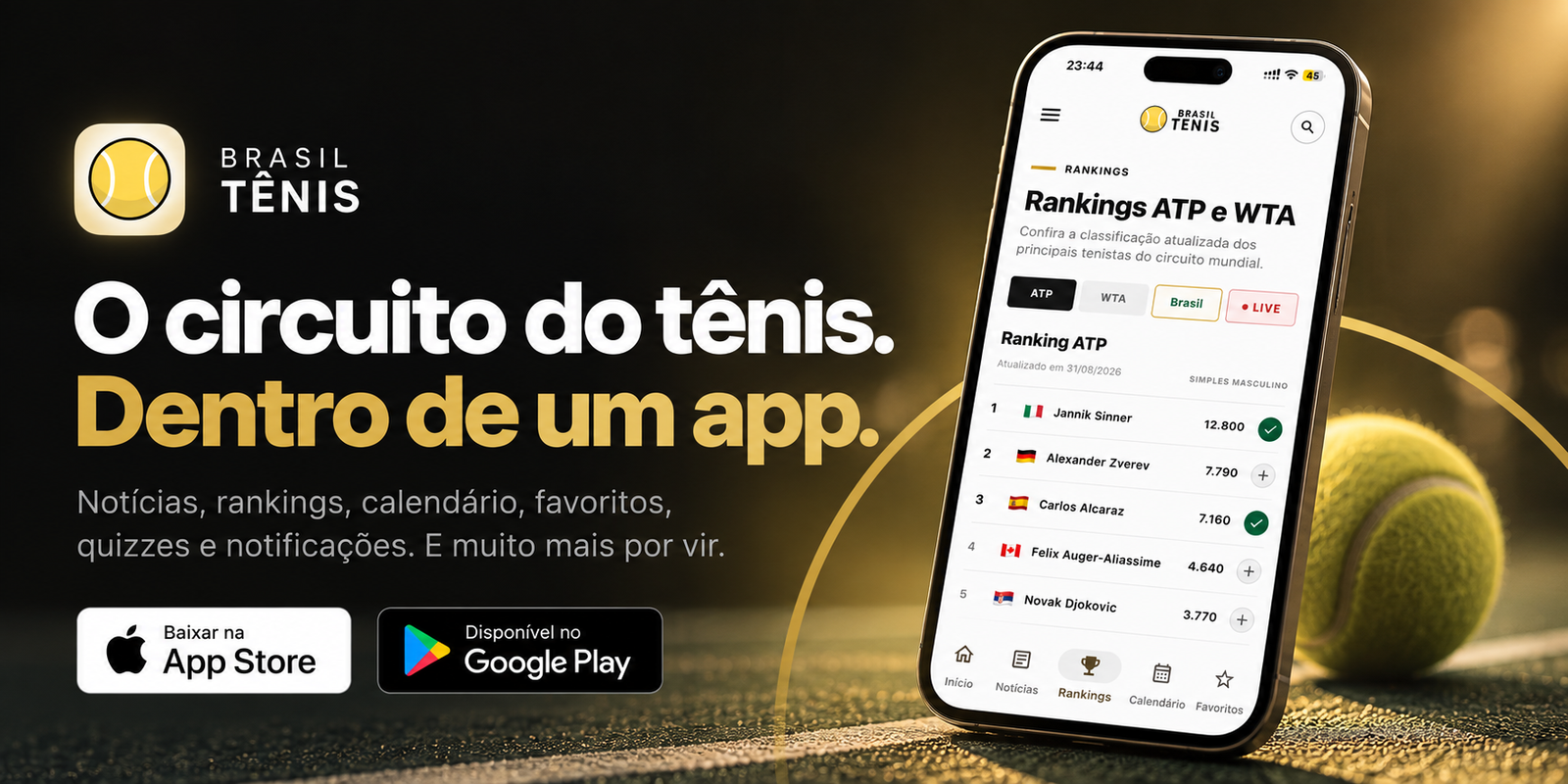 Baixe o app Brasil Tênis